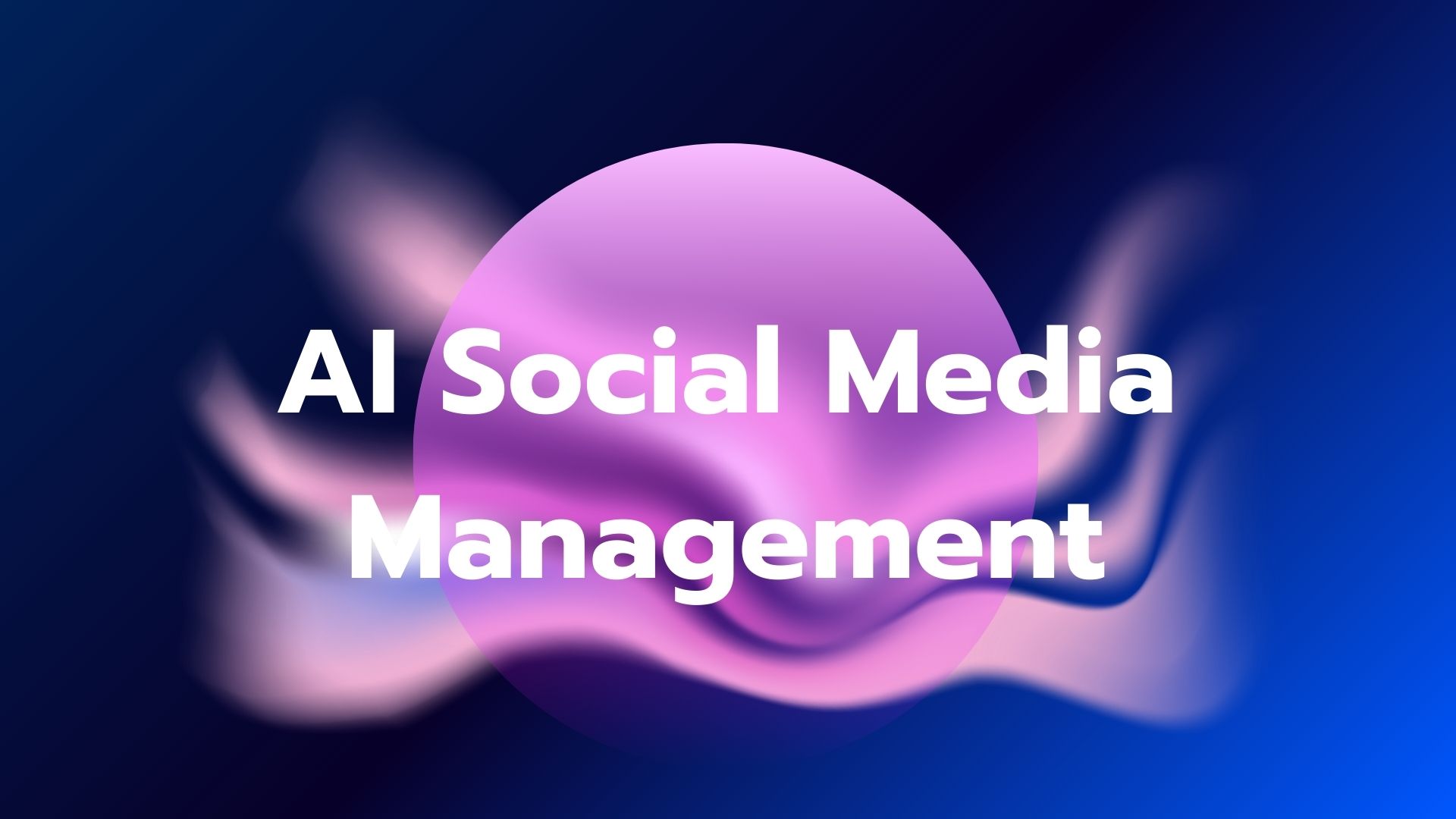 AI Social Media Management